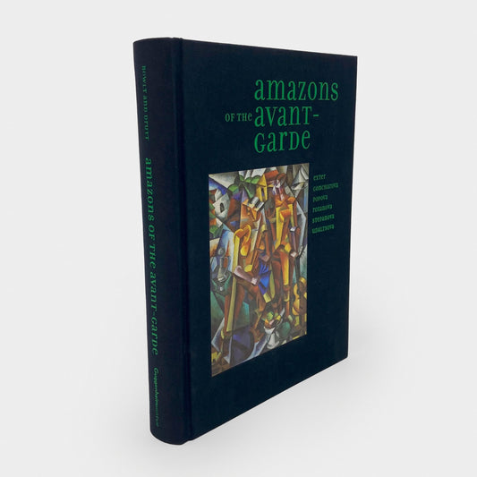 Amazons of the Avant-Garde