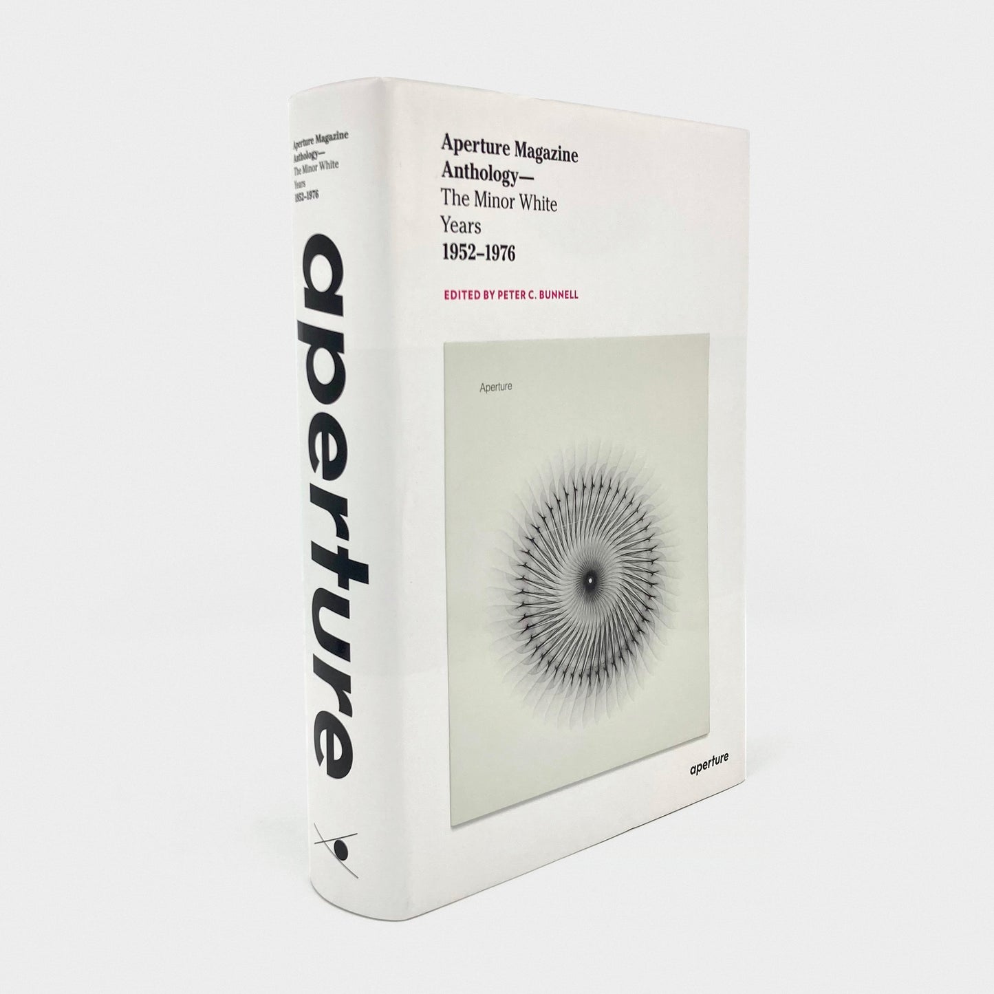 Aperture Magazine Anthology: The Minor White Years, 1952-1976