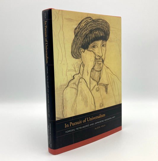 In Pursuit of Universalism: Yorozu Tetsugoro and Japanese Modern Art