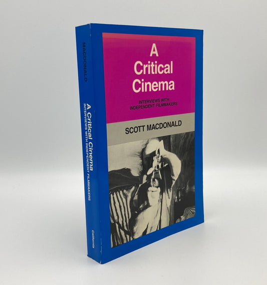 A Critical Cinema 1: Interviews with Independent Filmmakers
