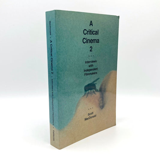 A Critical Cinema 2: Interviews with Independent Filmmakers