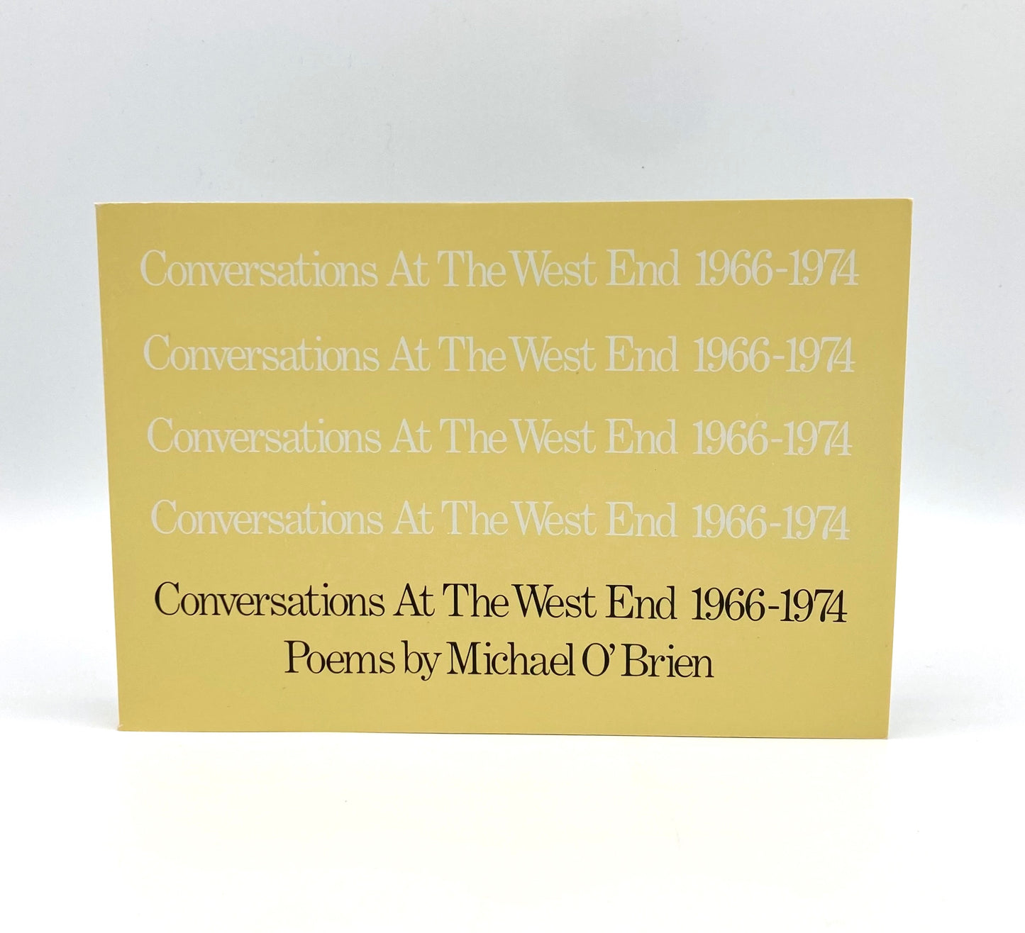 Conversations at the West End 1966-1974