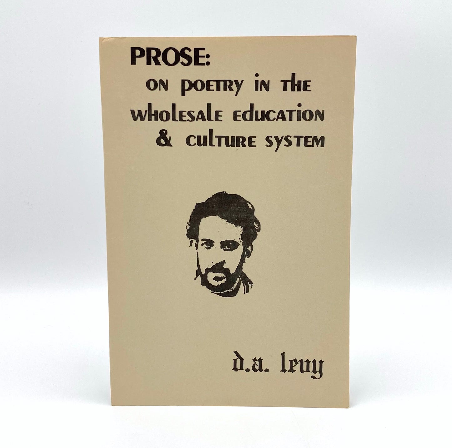 Prose: On Poetry in the Wholesale Education & Culture System