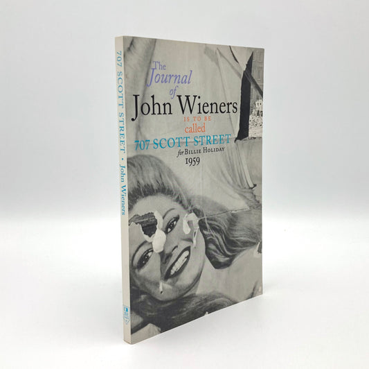 The Journal of John Wieners is to be Called 707 Scott Street for Billie Holiday – Inscribed by Wieners