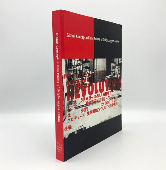 Global Conceptualism: Points of Origin, 1950s–1980s