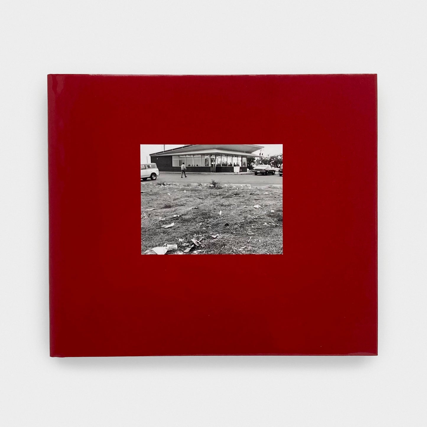 What We Bought: The New World. Scenes from the Denver Metropolitan Area, 1970-1974