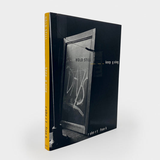 Robert Frank: Hold Still, Keep Going