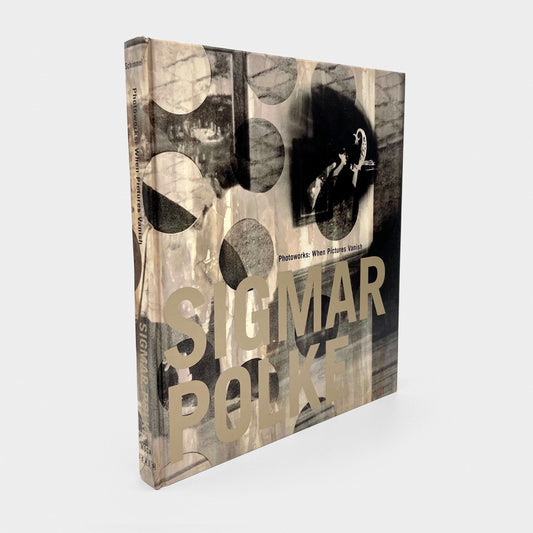 Sigmar Polke Photoworks: When Pictures Vanish