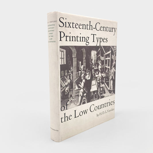Sixteenth-Century Printing Types of the Low Countries