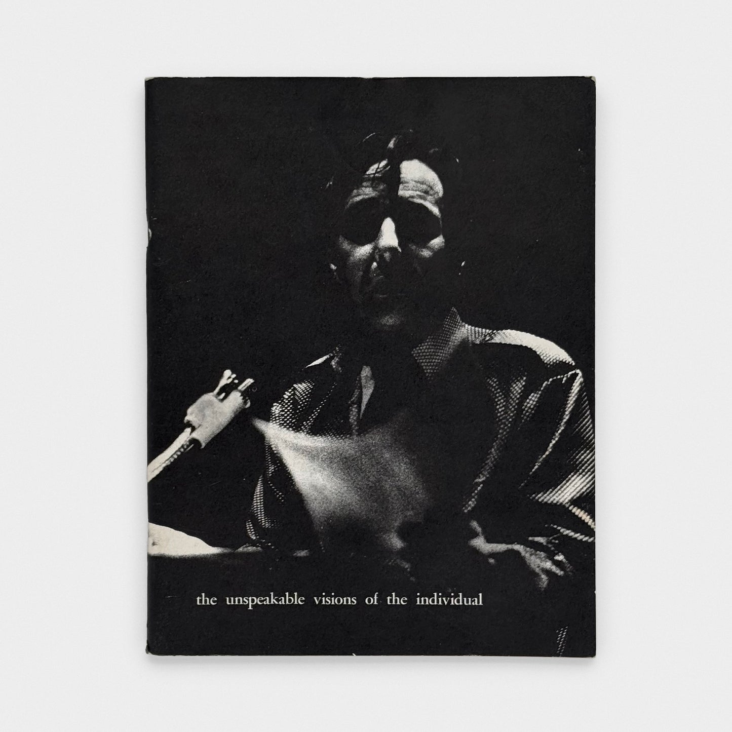The Unspeakable Visions of the Individual. Volume 3, Numbers 1 & 2. Herbert Huncke Issue