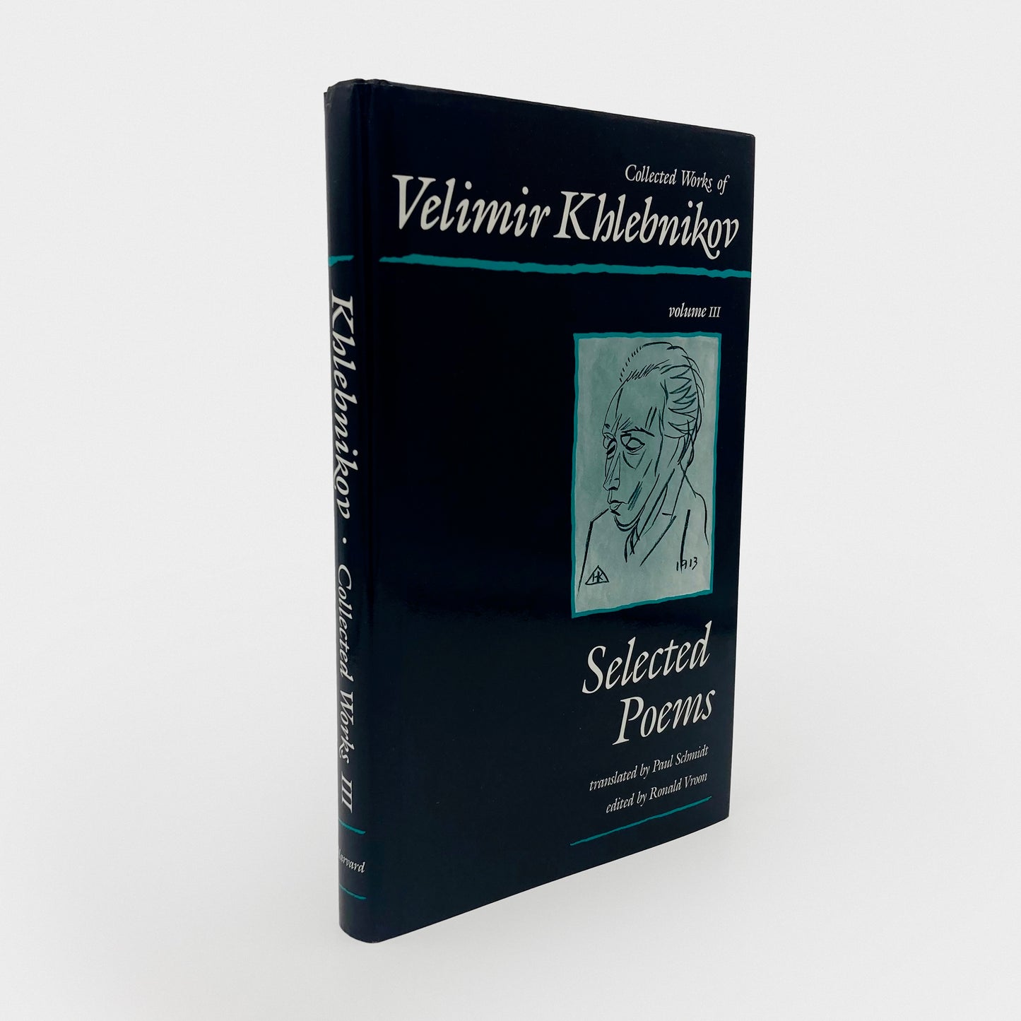Collected Works of Velimir Khlebnikov Volume III: Selected Poems