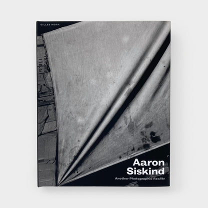 Aaron Siskind: Another Photographic Reality