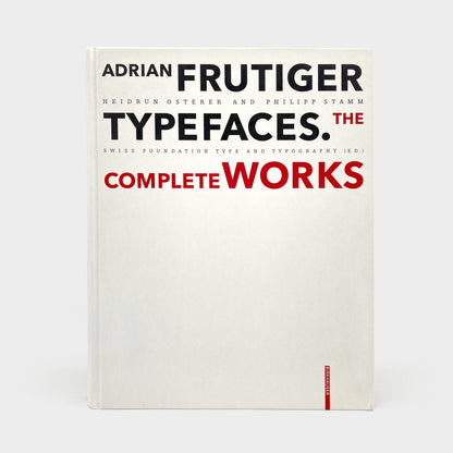 Adrian Frutiger – Typefaces: Complete Works
