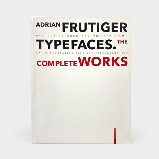 Adrian Frutiger – Typefaces: Complete Works