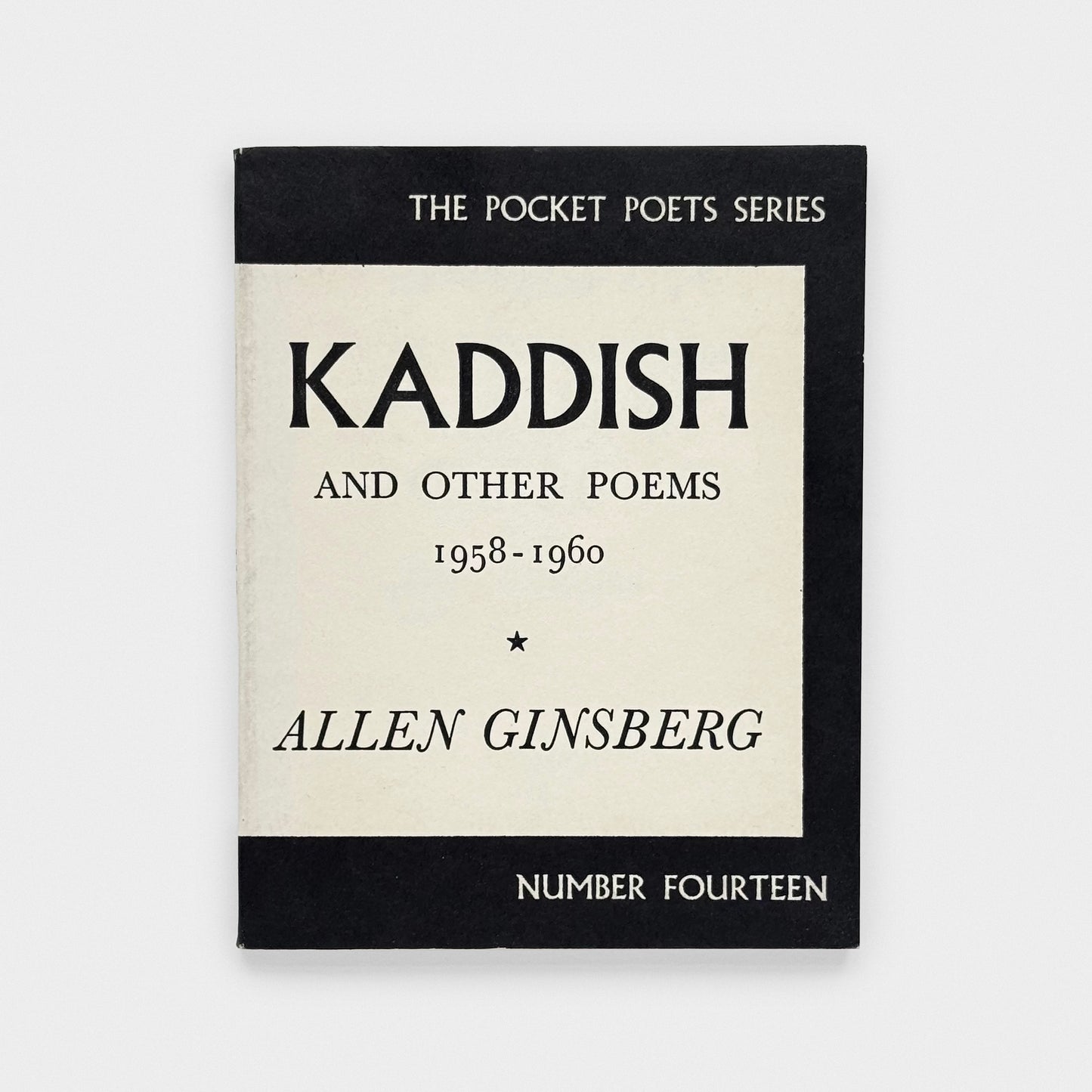Kaddish and Other Poems 1958-1960