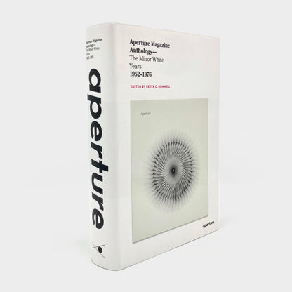 Aperture Magazine Anthology: The Minor White Years, 1952-1976