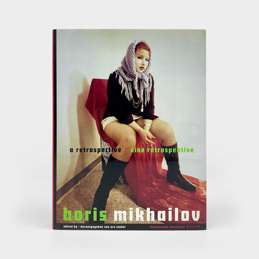 Boris Mikhailov: A Retrospective