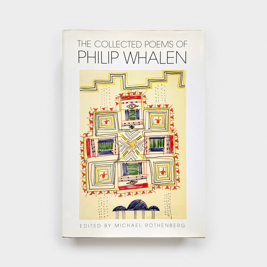 The Collected Poems of Philip Whalen