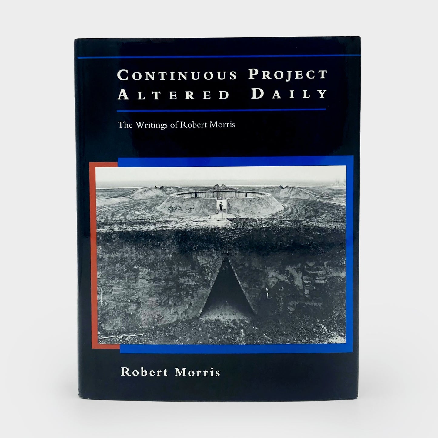 Continuous Project Altered Daily: The Writings of Robert Morris