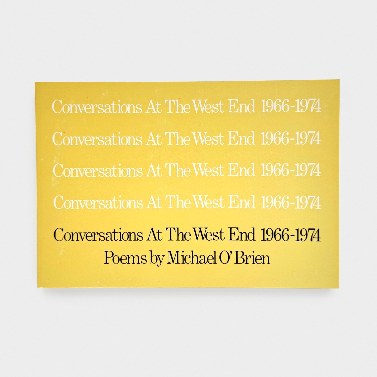Conversations at the West End 1966–1974