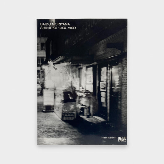 Daido Moriyama: Shinjuku 19XX-20XX