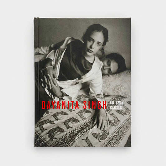 Dayanita Singh: Go Away Closer