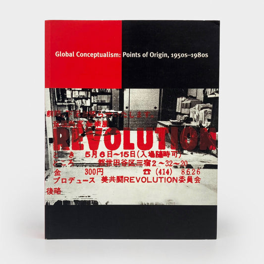 Global Conceptualism: Points of Origin, 1950s–1980s