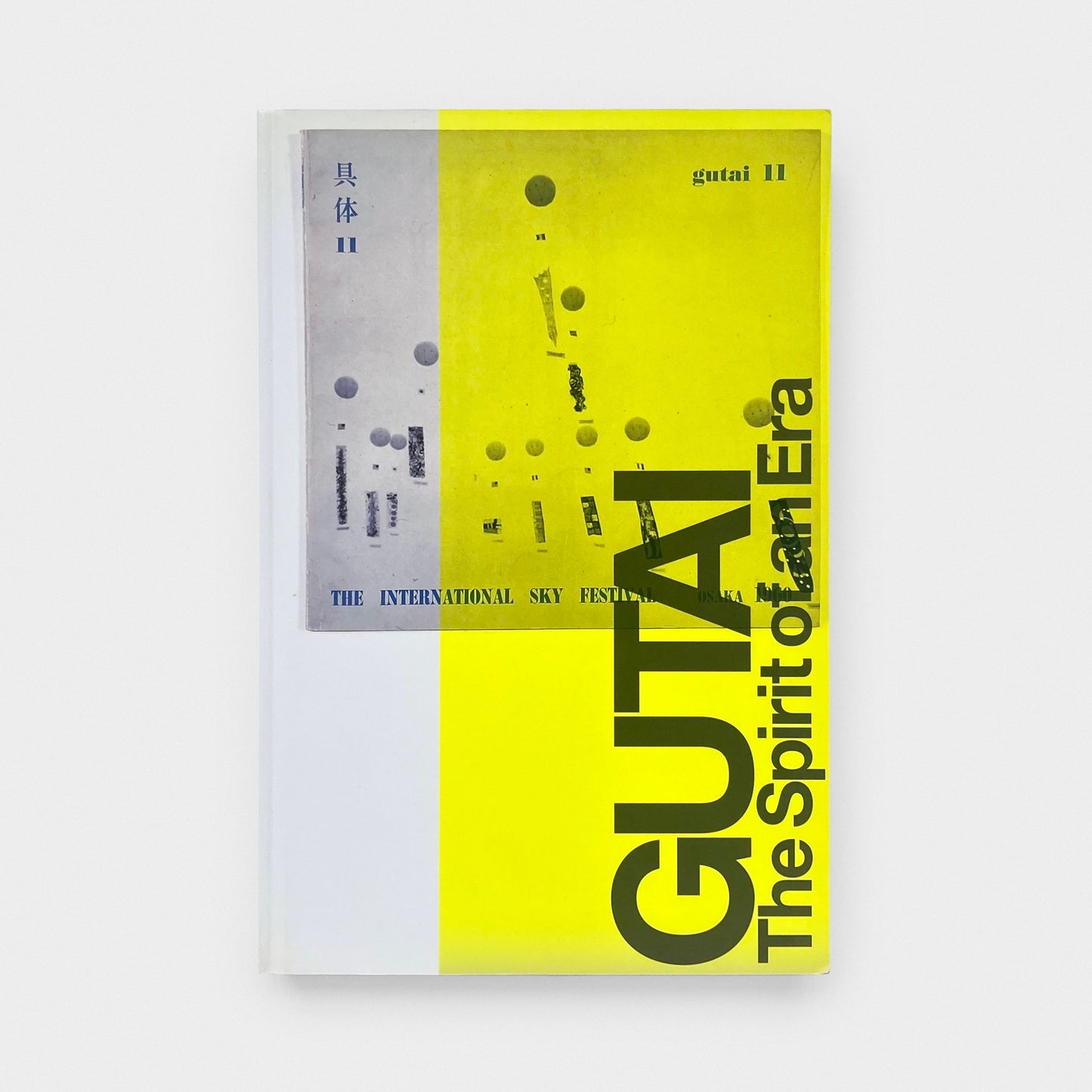 Gutai: The Spirit of an Era