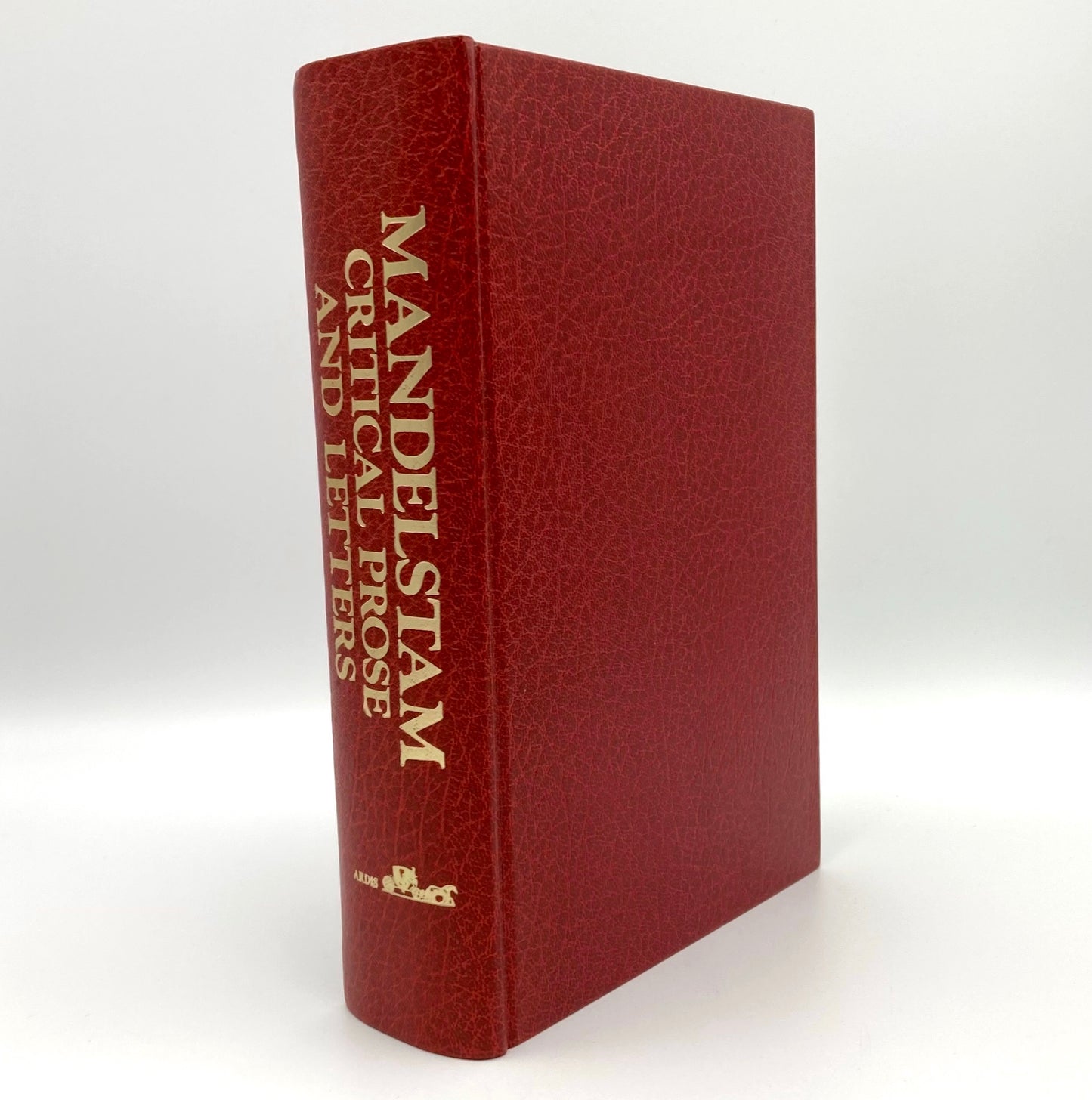 The Complete Critical Prose and Letters