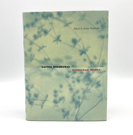 Lorine Niedecker: Collected Works