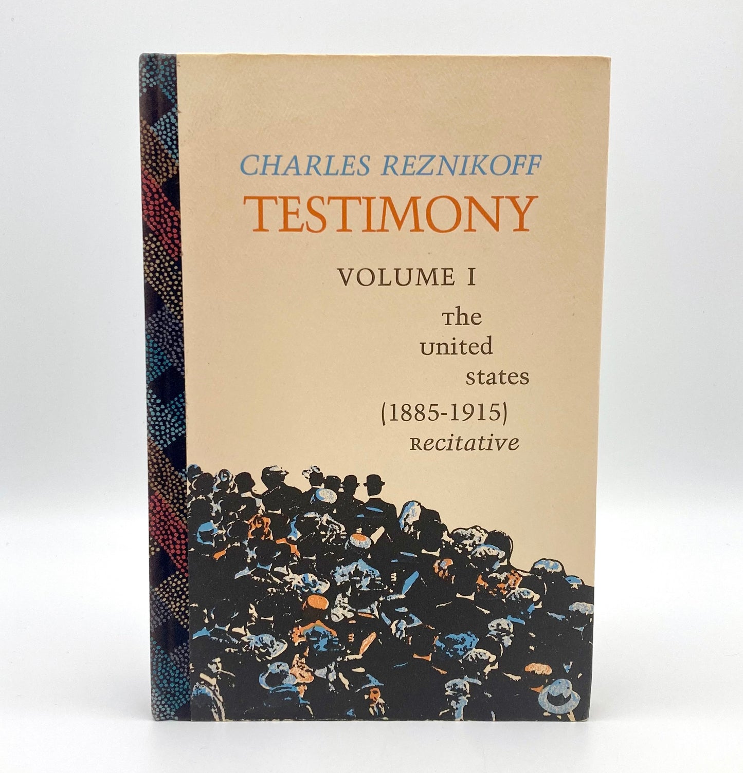 Testimony Volume I: The United States, (1885–1915) Recitative