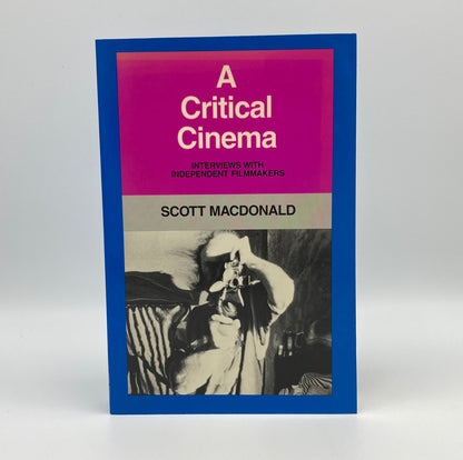 A Critical Cinema 1: Interviews with Independent Filmmakers