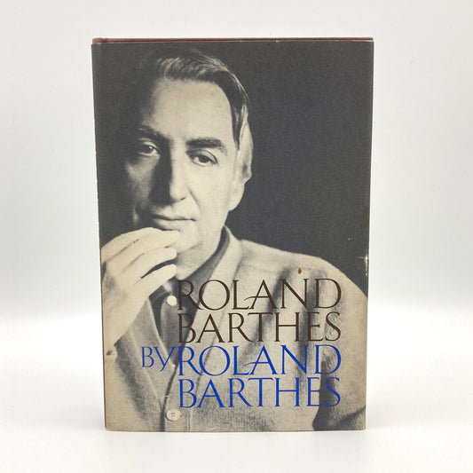 Roland Barthes by Roland Barthes
