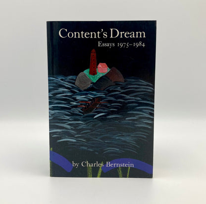 Content's Dream: Essays 1975-1984