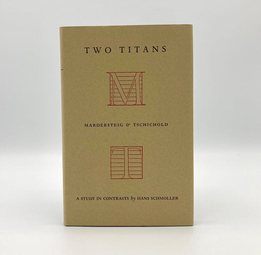 Two Titans: Mardersteig & Tschichold A study in Contrasts