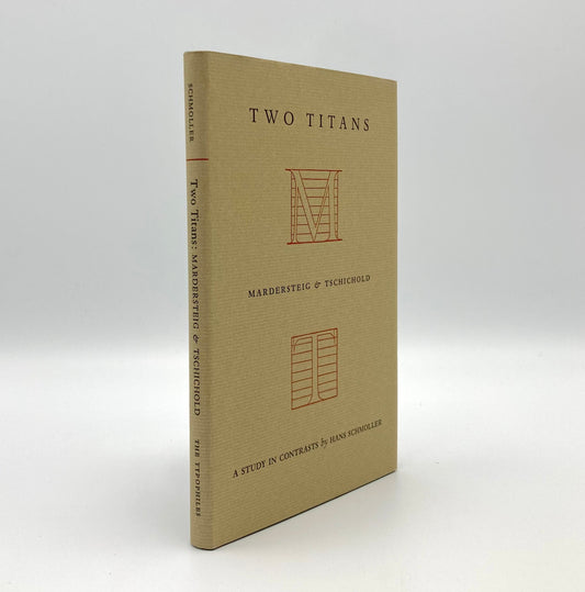 Two Titans: Mardersteig & Tschichold A study in Contrasts