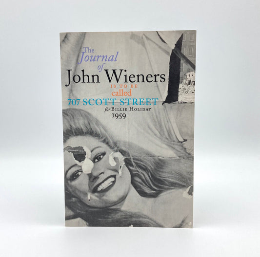 The Journal of John Wieners is to be Called 707 Scott Street for Billie Holiday – Inscribed by Wieners