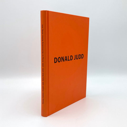 Donald Judd: Early Work 1955-1968