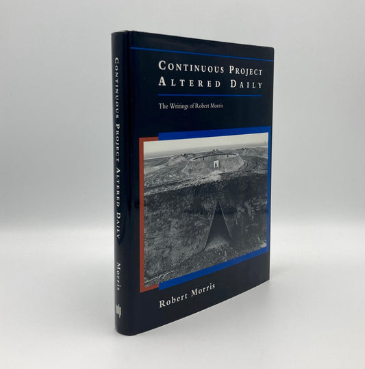 Continuous Project Altered Daily: The Writings of Robert Morris