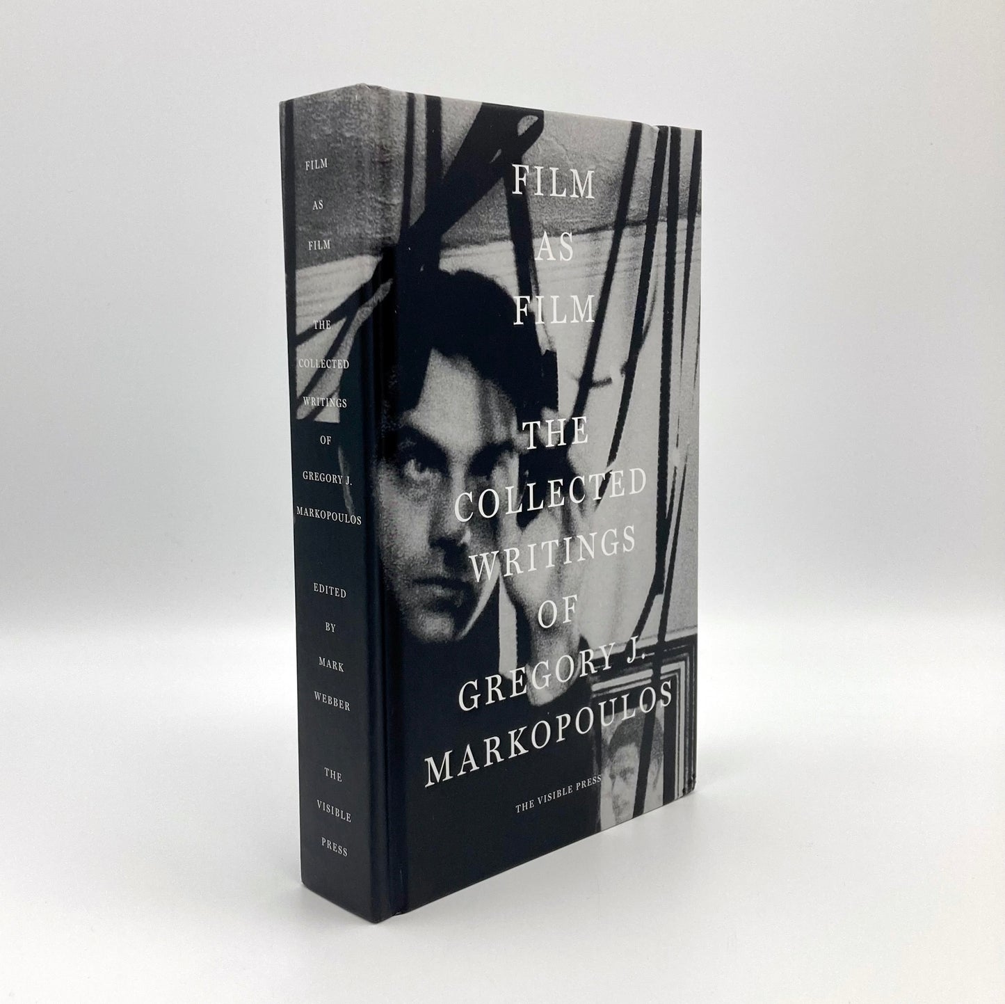 Film as Film: The Collected Writings of Gregory J. Markopoulos