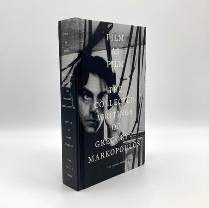 Film as Film: The Collected Writings of Gregory J. Markopoulos