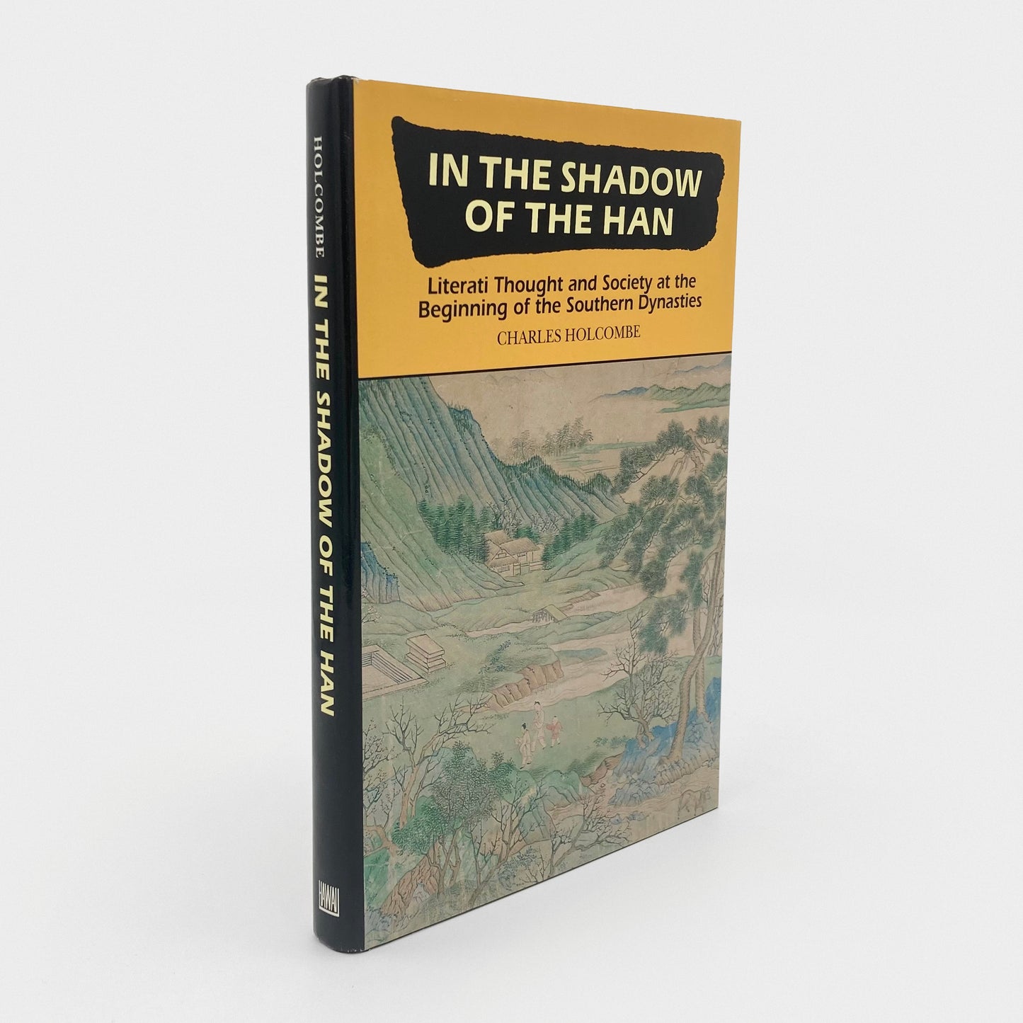 In the Shadow of the Han: Literati Thought and Society at the Beginning of the Southern Dynasties