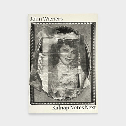 Kidnap Notes Next: Selected Notebook Entries 1988-1999
