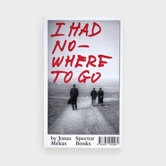 I Had Nowhere to Go