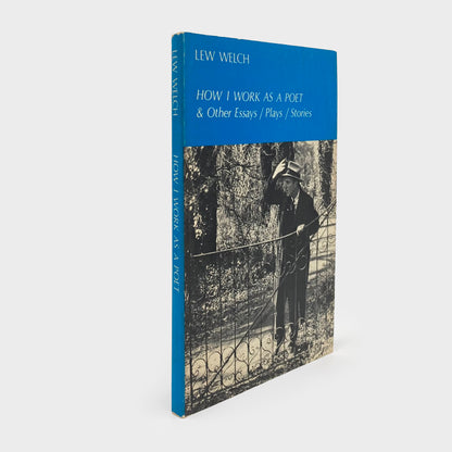 How I Work as a Poet & Other Essays / Plays / Stories