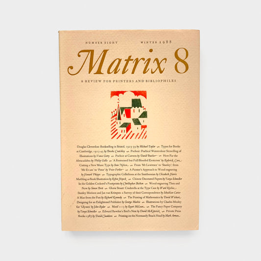 Matrix 8: A Review for Printers & Bibliophiles