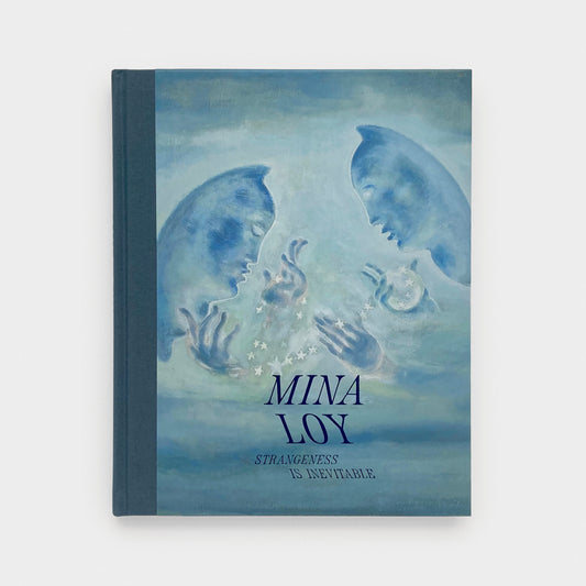 Mina Loy: Strangeness Is Inevitable