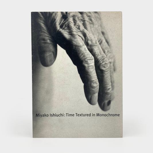 Miyako Ishiuchi: Time Textured in Monochrome