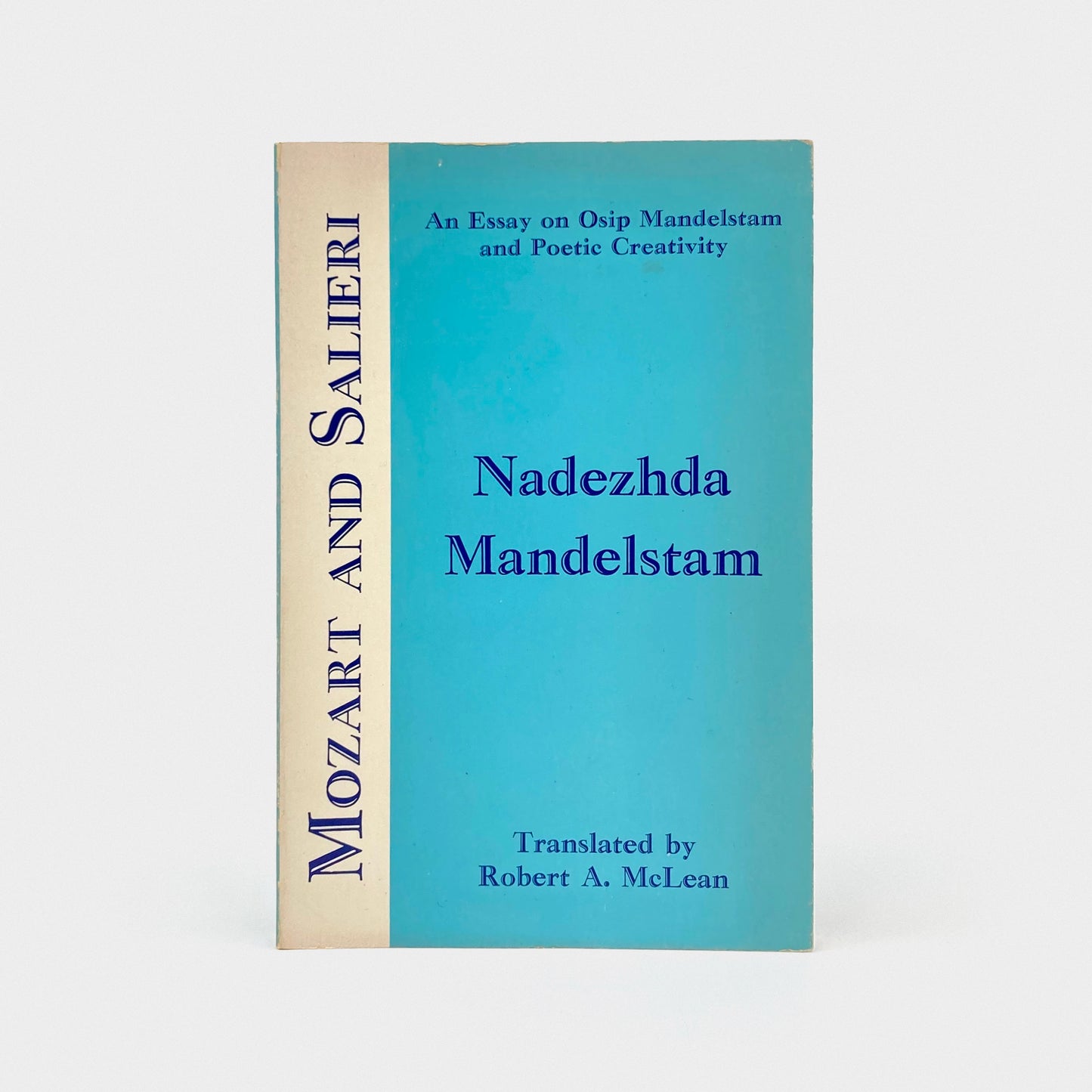 Mozart and Salieri: An Essay on Osip Mandelstam and Poetic Creativity