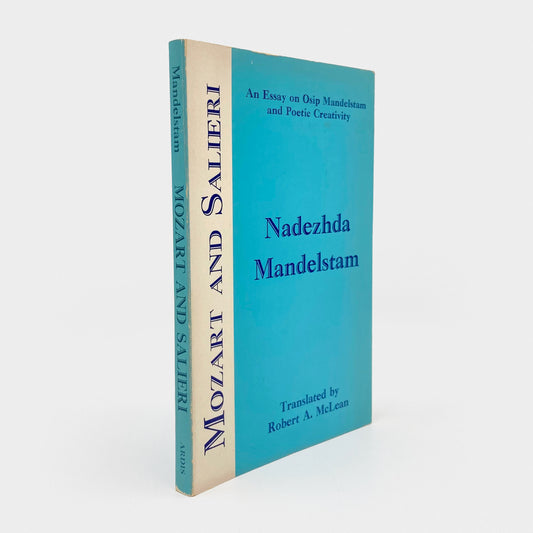Mozart and Salieri: An Essay on Osip Mandelstam and Poetic Creativity